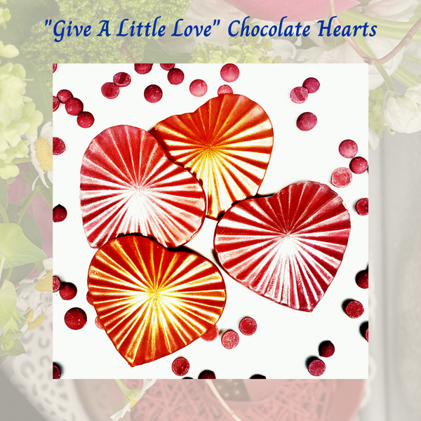 "Give A Little Love" Chocolate Heart